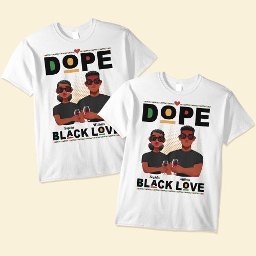 Dope-Black-Love-Personalized-Matching-Couple-Shirts1.jpg